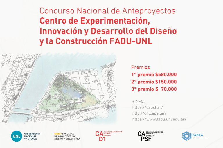 Concurso Nacional de Anteproyectos de un edificio para el Centro de experimentación, innovación y desarrollo del Diseño y la Construcción FADU – UNL