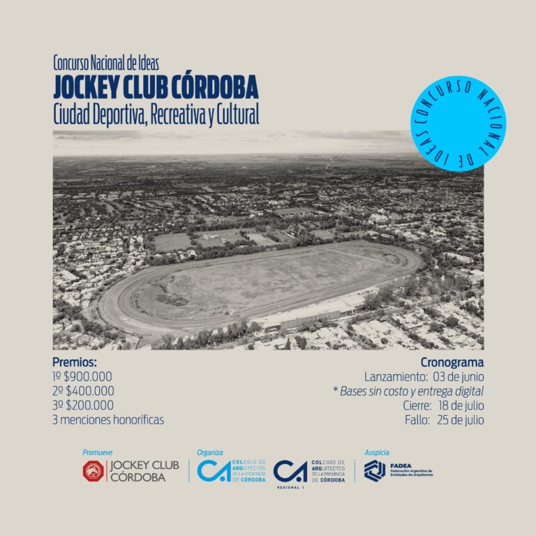 CONCURSO NACIONAL DE IDEAS JOCKEY CLUB CÓRDOBA. CIUDAD DEPORTIVA, RECREATIVA Y CULTURAL