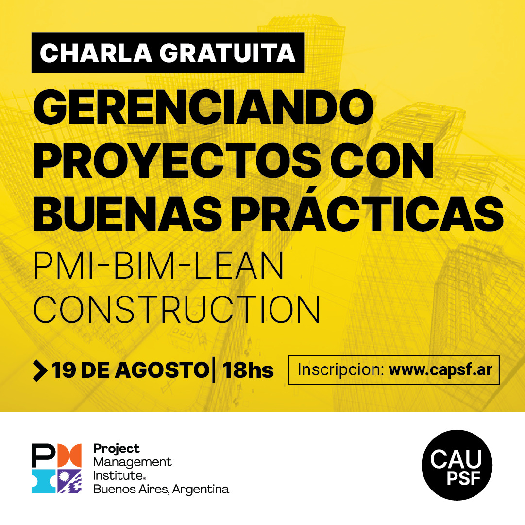 Gerenciación de proyectos con buenas prácticas: PMI-BIM-Lean Construction