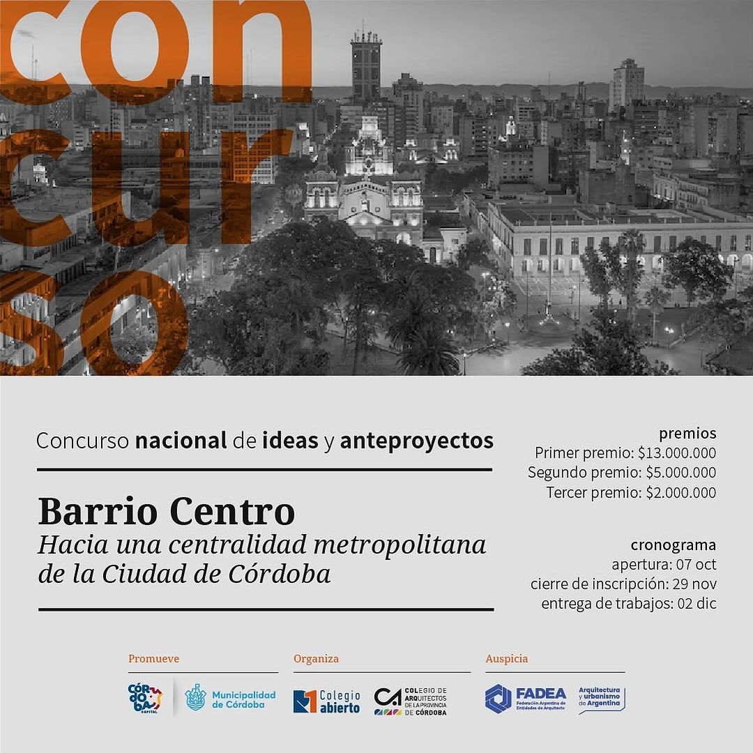 Concurso Nacional de Ideas y Anteproyectos PLAN DE BARRIO CENTRO – Córdoba