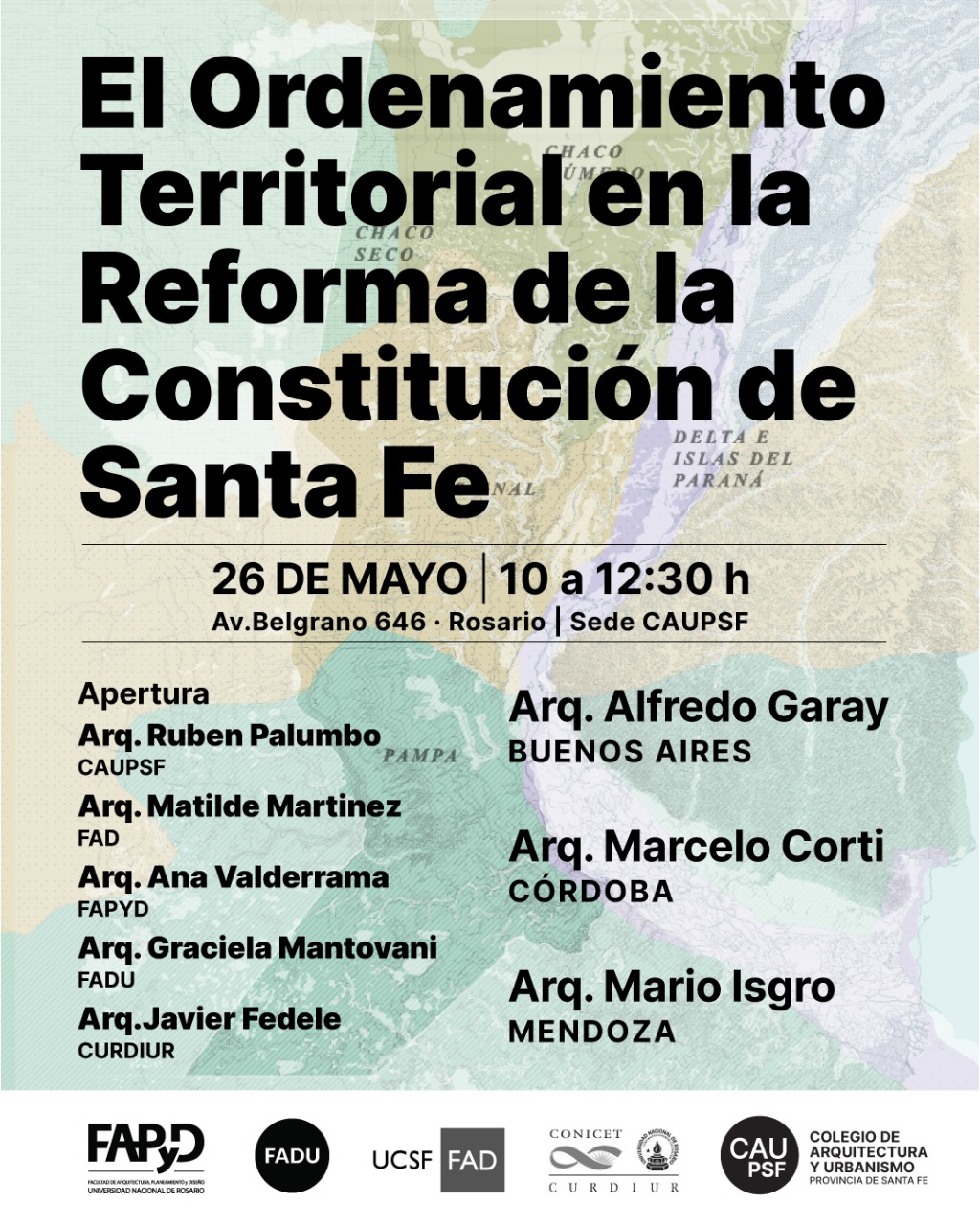 26 de mayo: Convencionales constituyentes en la sede del CAUPSF por el Ordenamiento Territorial en la Reforma Constitucional
