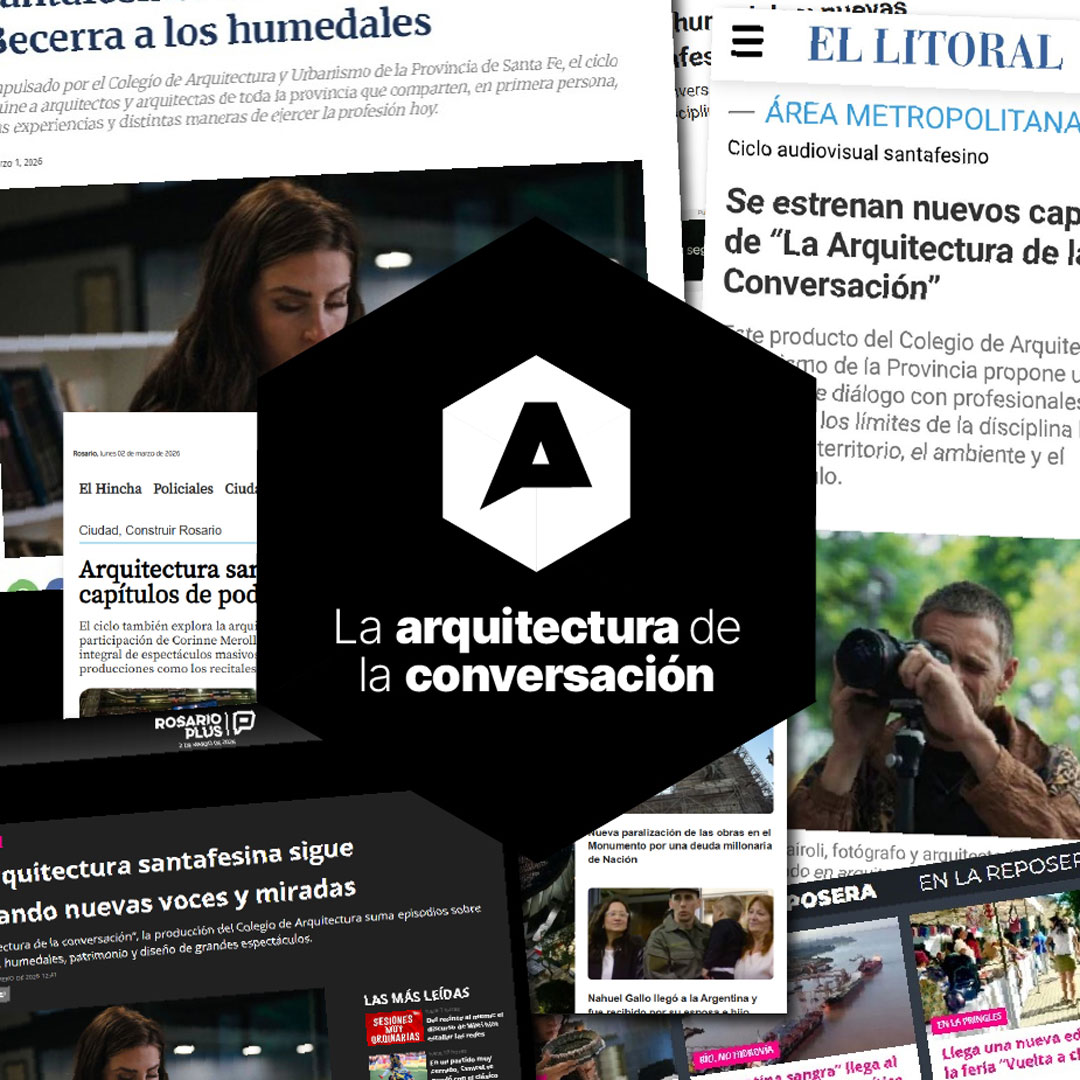 La Arquitectura de la Conversación: presencia destacada en medios para visibilizar proyectos del CAUPSF