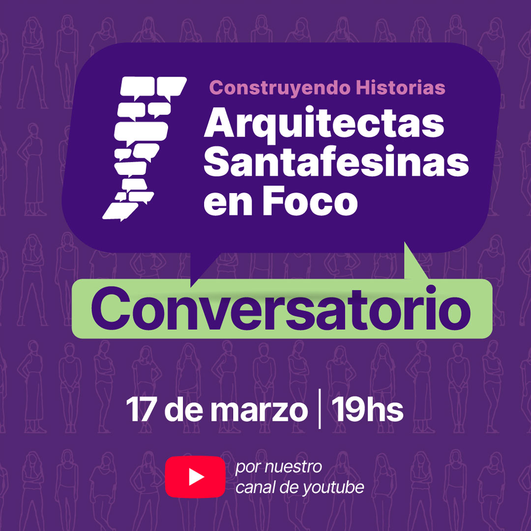 Conversatorio: Arquitectas Santafesinas en Foco