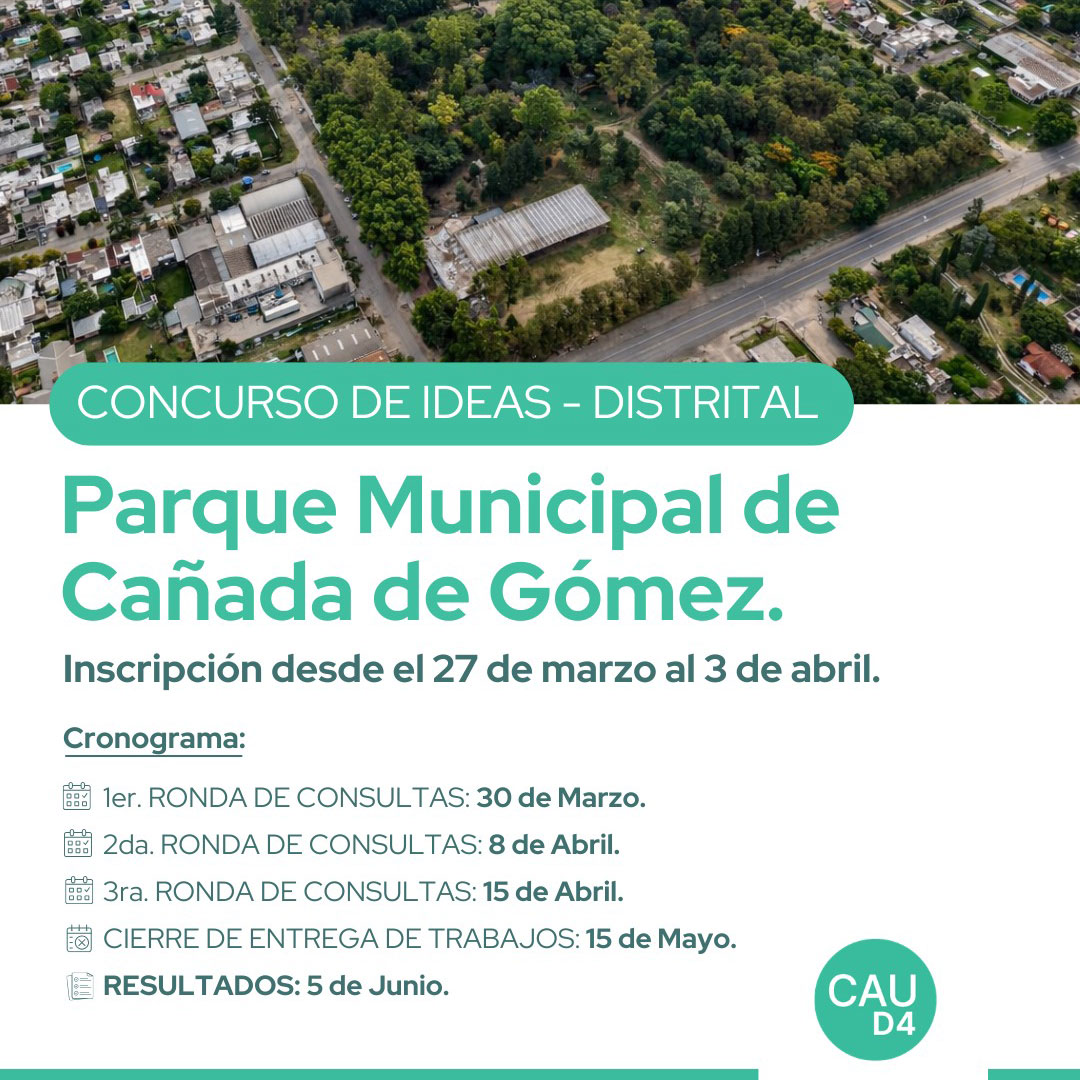 Concurso Distrital de Ideas: Refuncionalización del Parque Municipal “Juan Domingo Perón” – Cañada de Gómez
