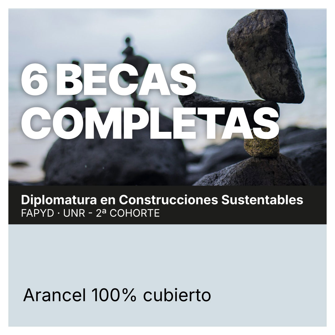 El CAUPSF otorga 6 becas para la Diplomatura en Construcciones Sustentables