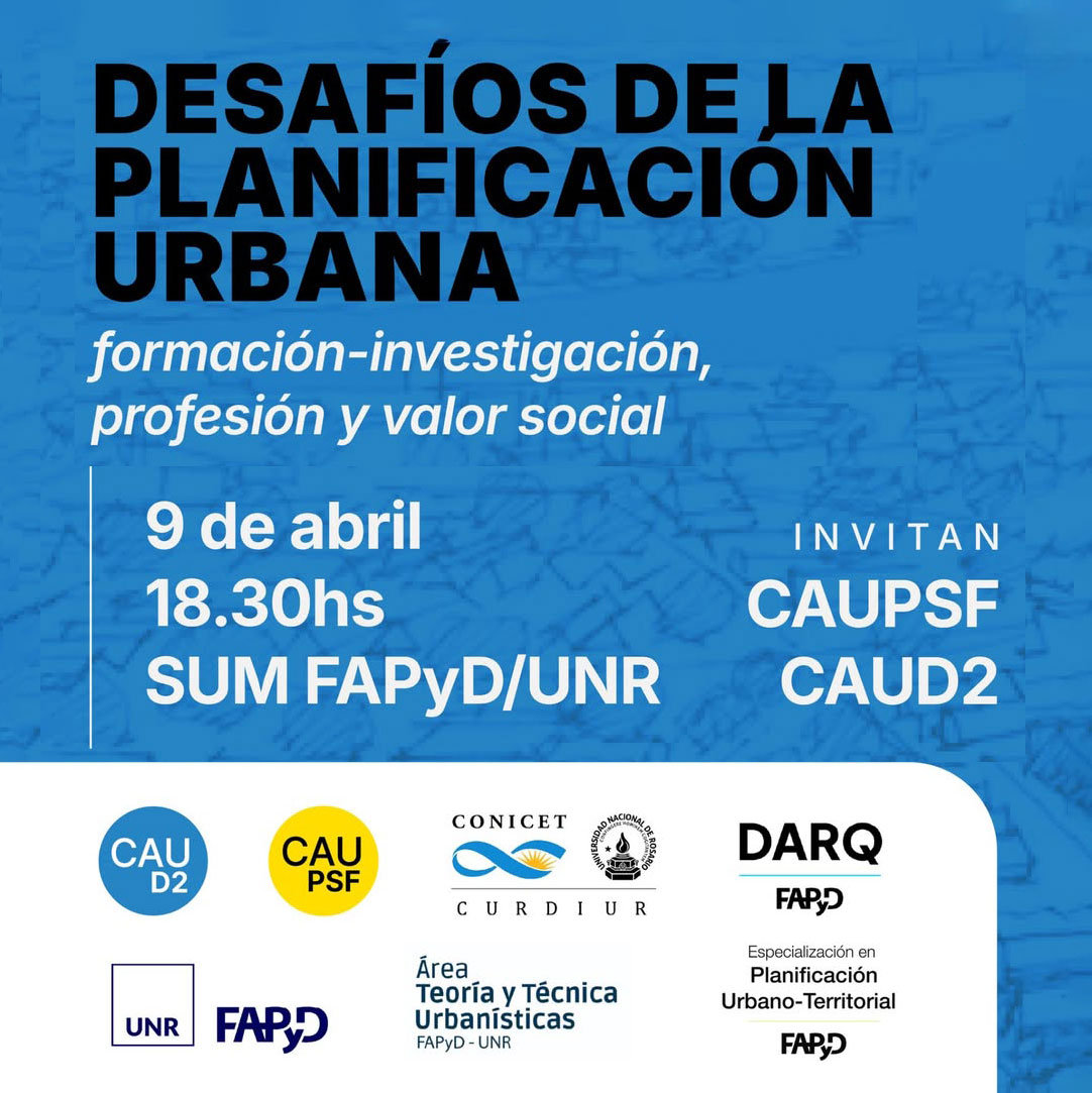 Desafíos de la Planificación Urbana: formación, investigación, profesión y valor social
