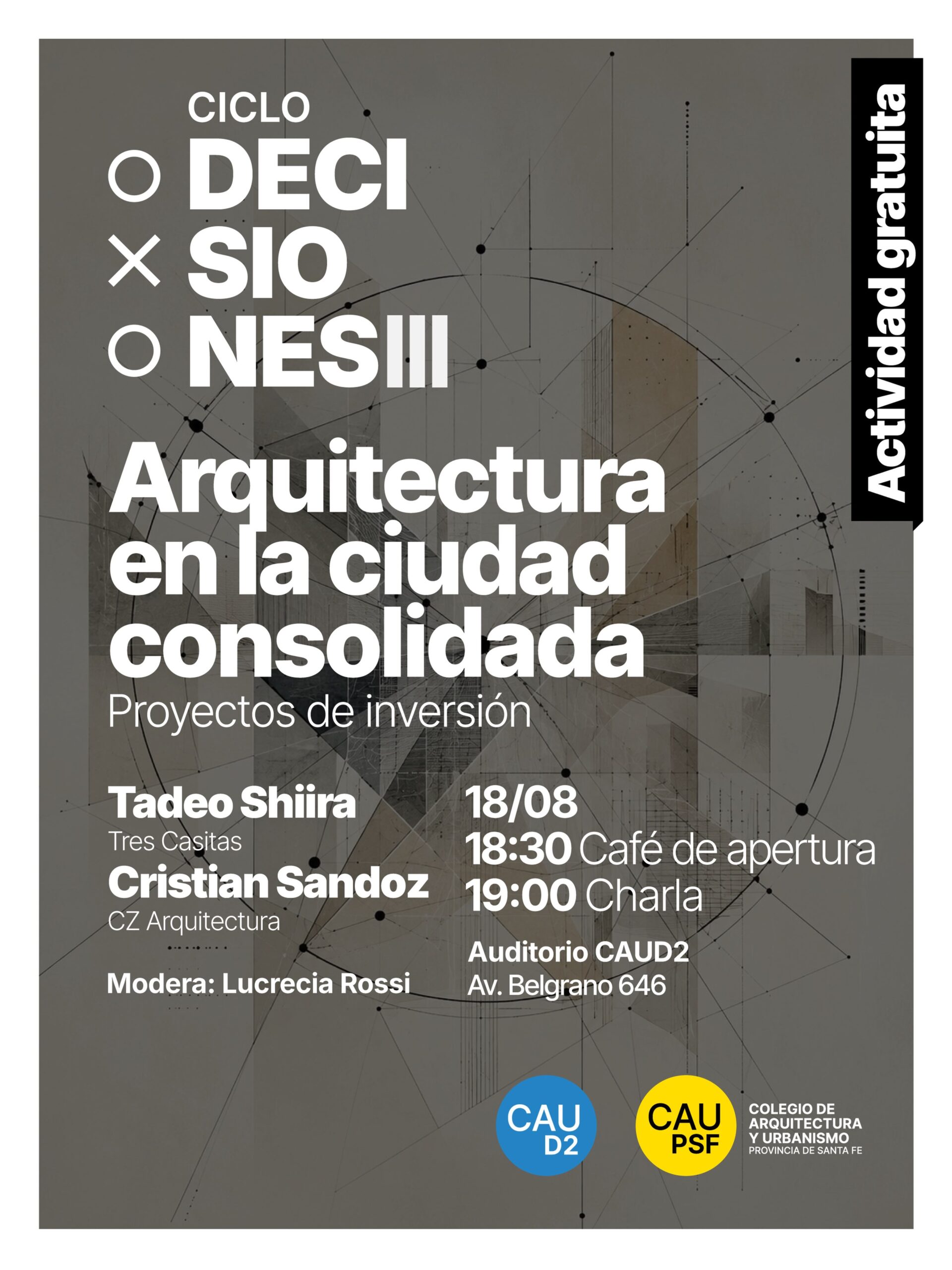 Ciclo Decisiones III – Arquitectura en la ciudad consolidada